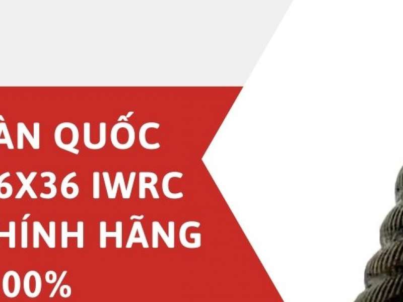 Cáp hàn quốc phi 40 6x36 iwrc - Hàng chính hãng 100%