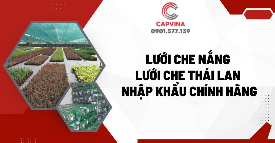 Lưới Che Nắng - Lưới che Thái Lan Nhập Khẩu Chính Hãng